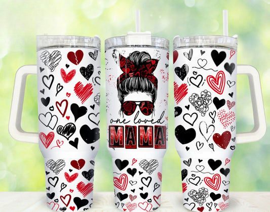 One Loved Mama 40 oz Tumbler Preorder 4 wk tat