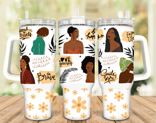 Melanin Beauties 40 oz Tumbler Preorder 4 wk tat