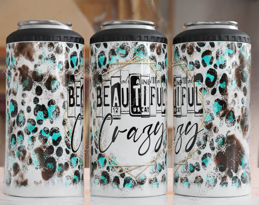 Beautiful Crazy CAN COOLER