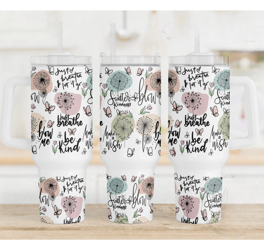 Just Breathe 40 oz Tumbler Preorder 4 wk tat