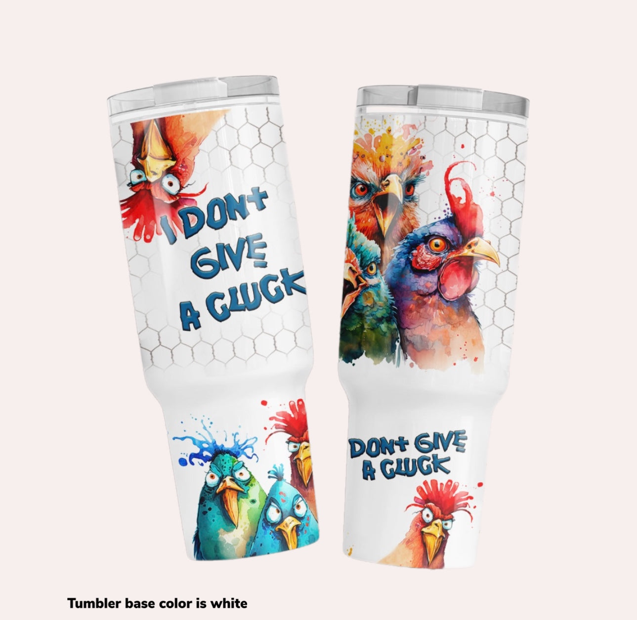 Cluck 40 oz Tumbler Preorder 4 wk tat