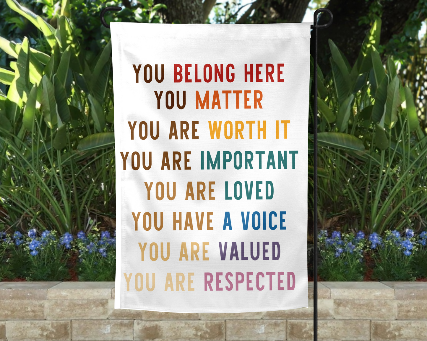 You Matter Garden Flag