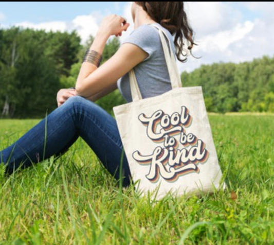 Cool To Be Kind Tote Bag