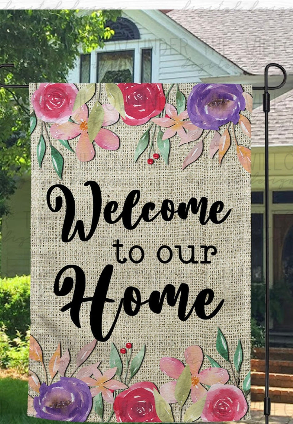 Welcome To Our Home Garden Flag