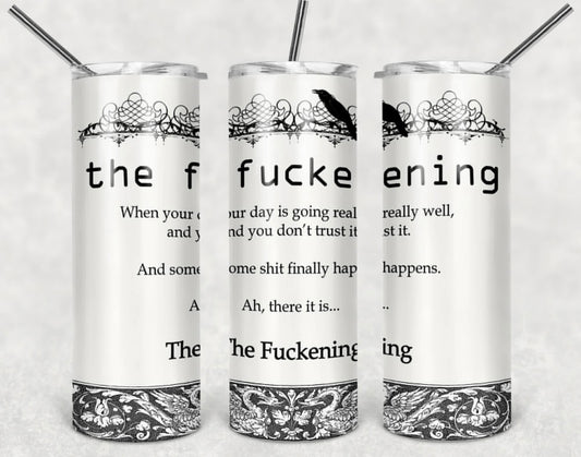 The Fu*kening Tumbler