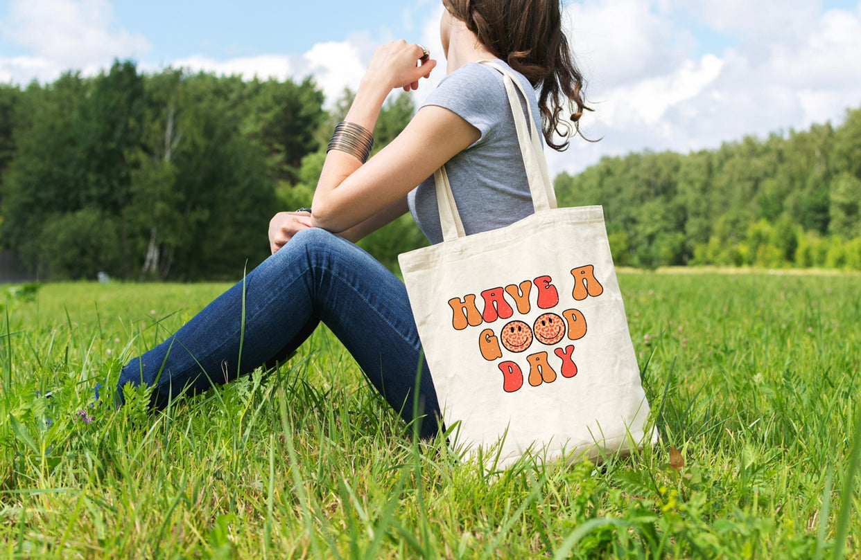 Have A Good Day Tote Bag