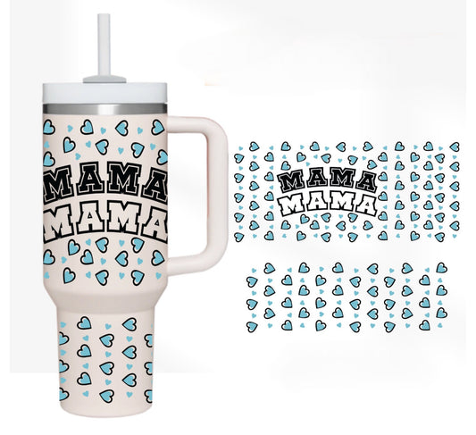 Mama mama 40 oz Tumbler Preorder 4 wk tat