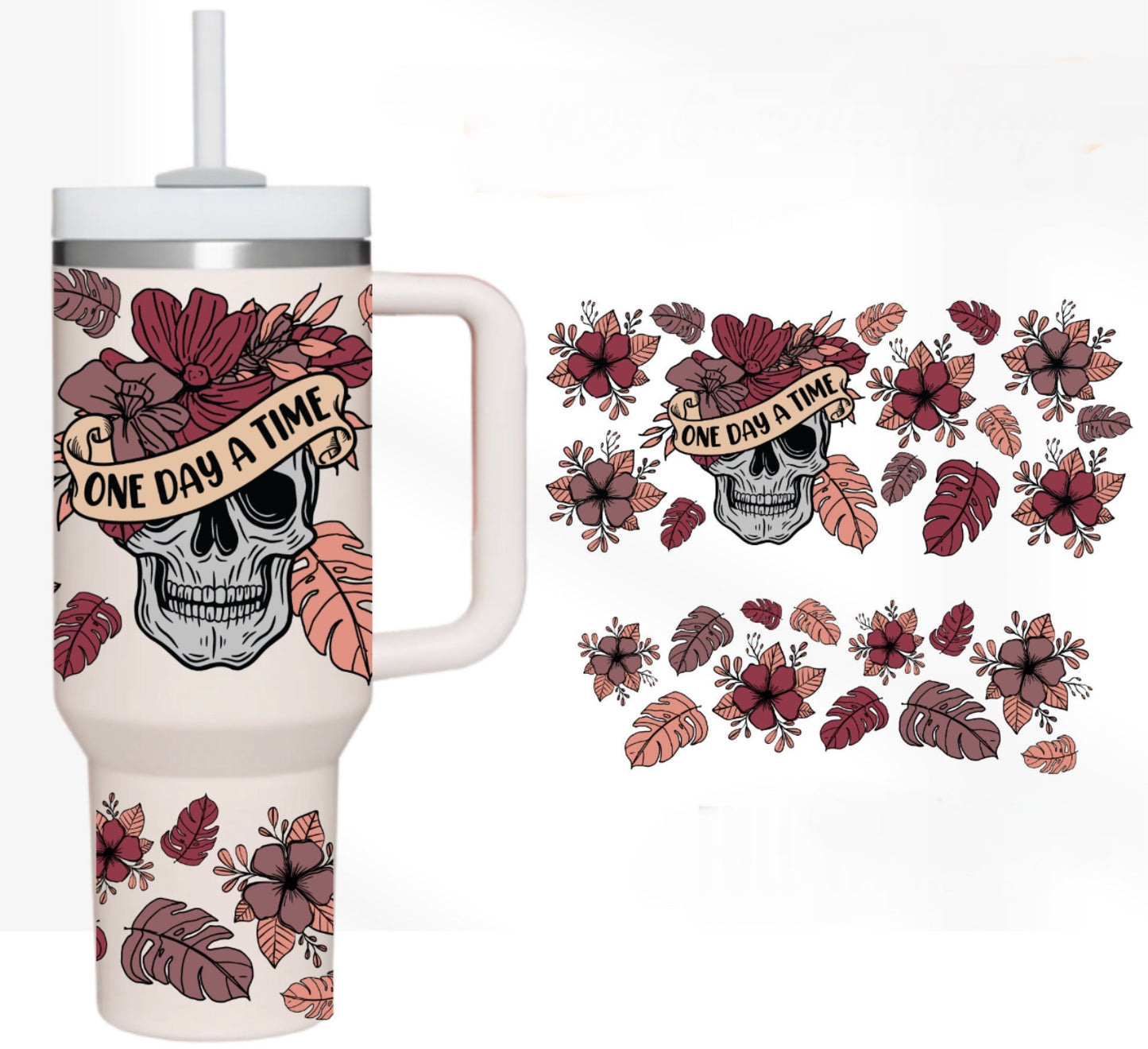 One Day At A Time 40 oz Tumbler Preorder 4 wk tat