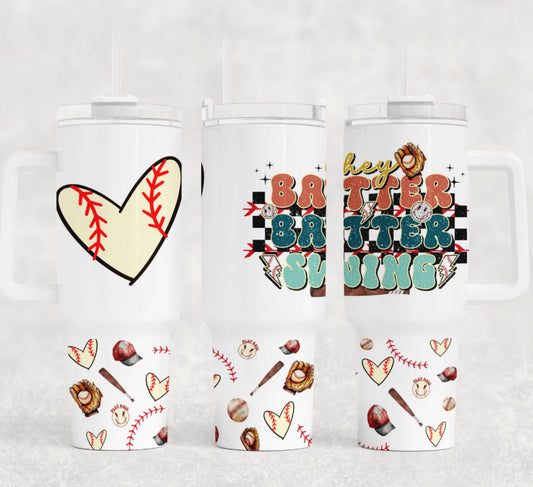 Hey Batter 40 oz Tumbler Preorder 4 wk tat