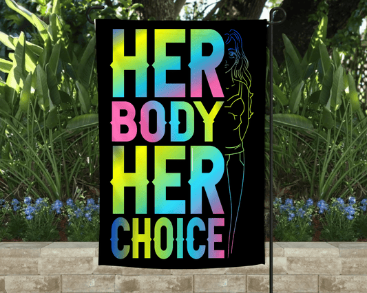 Her Body Rainbow Garden Flag-Stay Foxy Boutique, Florissant, Missouri