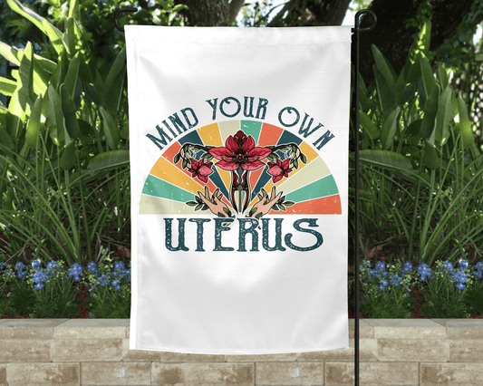 Mind Your Own Garden Flag-Stay Foxy Boutique, Florissant, Missouri