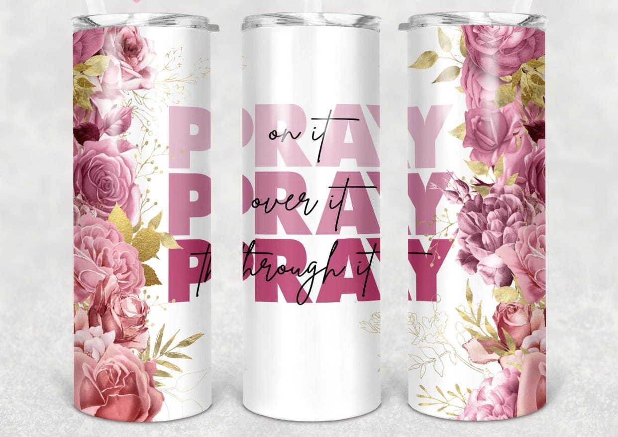 PRAY Tumbler-Stay Foxy Boutique, Florissant, Missouri