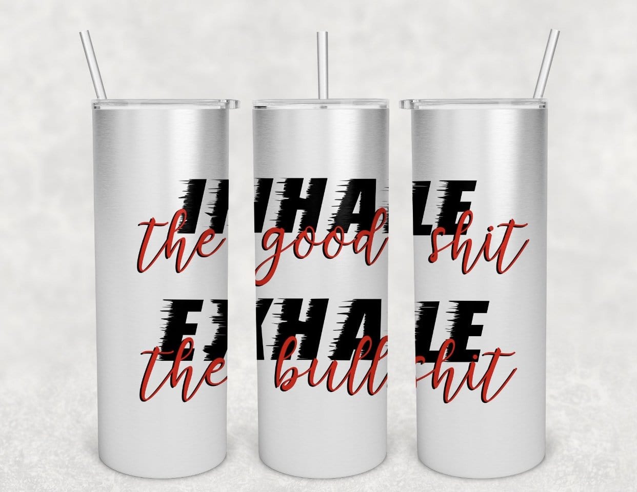 Inhale The Good Tumbler-Stay Foxy Boutique, Florissant, Missouri