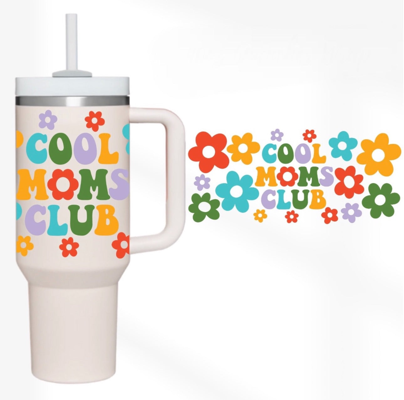 Cool Moms 40 oz Tumbler Preorder 4 wk tat