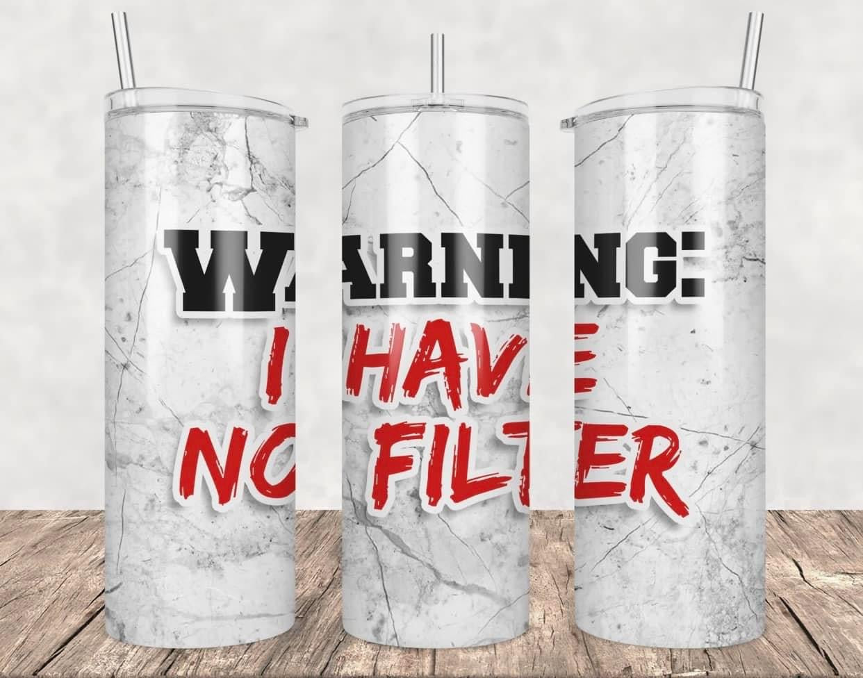 Warning Tumbler