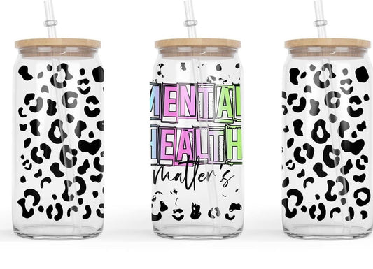 Mental Health Matters Glass Cup with clear straw and bamboo lid