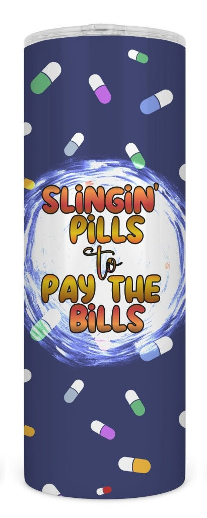 Slingin’ Pills Tumbler